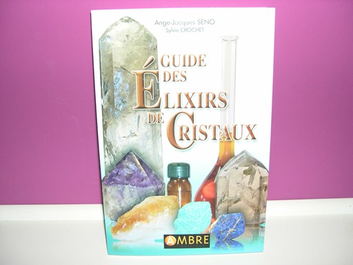 Guide des élixirs de cristaux