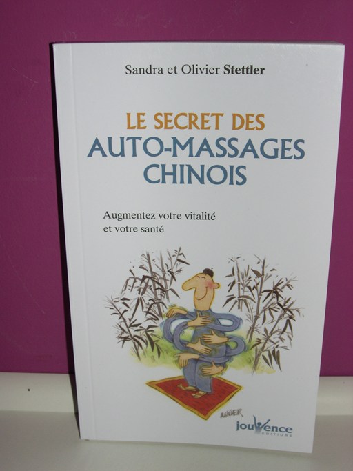 Le Secret des Auto-Massages Chinois 