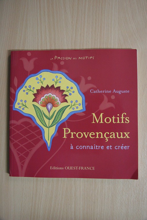 Motifs Provencaux à connaître et à créer