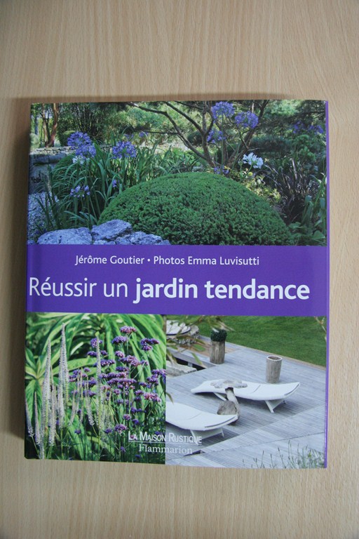 Réussir un Jardin Tendance