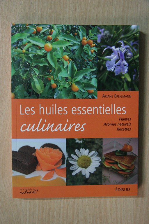 Les Huiles Essentielles Culinaires